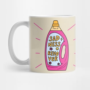 Sadness Remover Mug